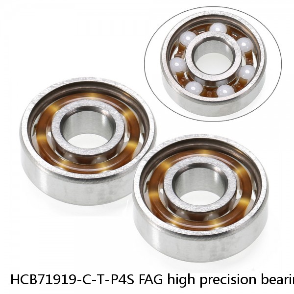 HCB71919-C-T-P4S FAG high precision bearings